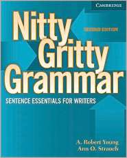 Nitty Gritty Grammar Students Book Sentence Essentials for Writers 