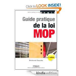 Guide pratique de la loi MOP (Blanche BTP) (French Edition) Bertrand 