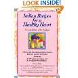 Indian Recipes for a Healthy Heart Low Fat, Low Cholesterol, Low 