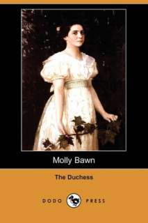   Bawn by The Duchess (Margaret Wolfe Hamilton), Dodo Press  Paperback