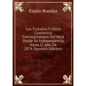   Hasta El AÃ±o De 1874 (Spanish Edition): Emilio Bonifaz: Books