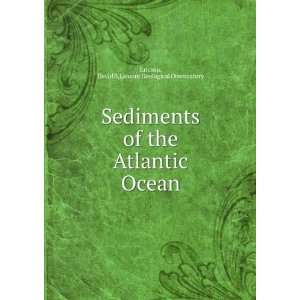   Atlantic Ocean David B,Lamont Geological Observatory Ericson Books