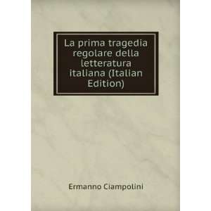   letteratura italiana (Italian Edition): Ermanno Ciampolini: Books