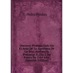   Dia 2 De Enero De Este AÃ±o (Spanish Edition): Pedro Pinazo: Books