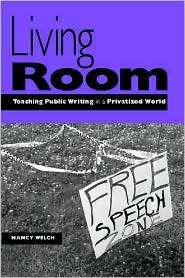 Living Room Teaching Public Writing in a Post Publicity Era 