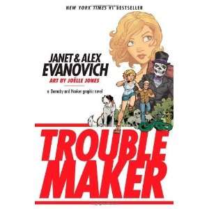   (Troublemaker Troublemaker) [Paperback] Alex Evanovich Books