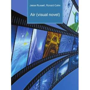  Air (visual novel) Ronald Cohn Jesse Russell Books