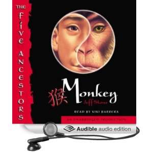  Monkey The Five Ancestors, Book 2 (Audible Audio Edition 