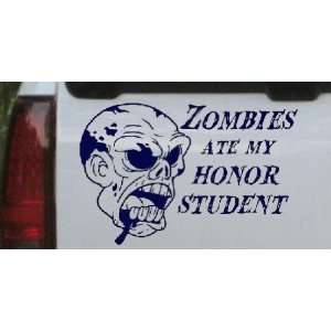  Navy 14in X 9.3in    Zombies Ate my Honor Student Funny 
