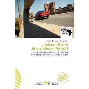  Jackson Evers International Airport (9786138415749 