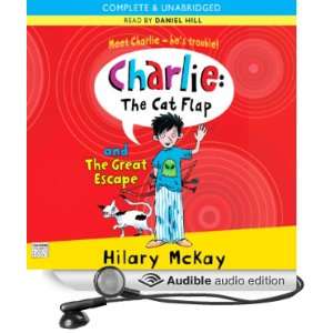  Charlie: The Cat Flap and the Great Escape (Audible Audio 