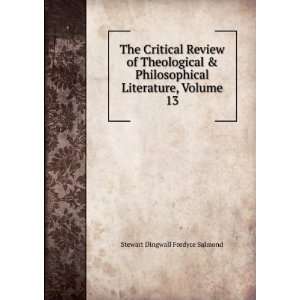   Literature, Volume 13: Stewart Dingwall Fordyce Salmond: Books