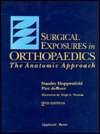 Surgical Exposures in Orthopaedics The Anatomic Approach, (0397510446 