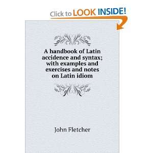  A handbook of Latin accidence and syntax; with examples 