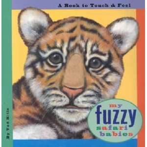 My Fuzzy Safari Babies Tad Hills  Books