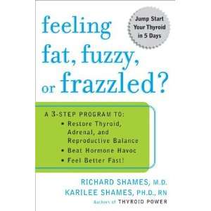  Feeling Fat, Fuzzy, or Frazzled? A 3 Step Program to 