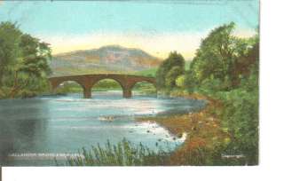 Callander Bridge & Ben Led vintage 1900s postcard  