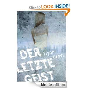 Der letzte Geist (Fantasy Horror) (German Edition) Flynn Cross 