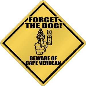 New  Forget The Dog    Beware Of Cape Verdean  Cape Verde Crossing 