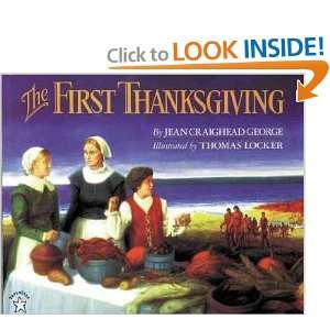   First Thanksgiving Jean Craighead/ Locker, Thomas (ILT) George Books
