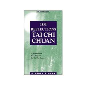   Reflections of Tai Chi Chuan Book by Michael Gilman: Home & Kitchen