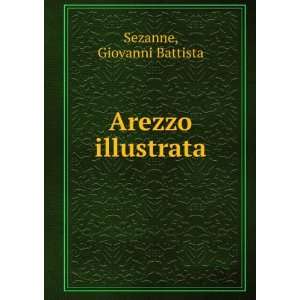  Arezzo illustrata Giovanni Battista Sezanne Books