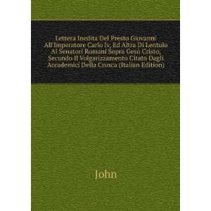   Citato Dagli Accademici Della Crusca (Italian Edition) John Books