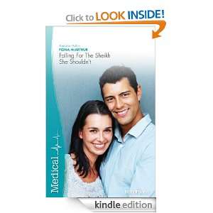 Mills & Boon : Falling For The Sheikh She ShouldnT: Fiona McArthur 