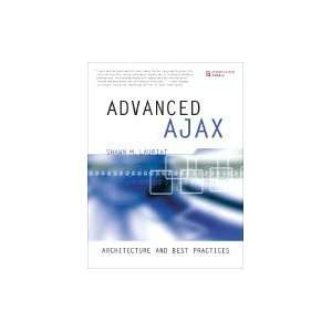  Advanced Ajax Architectureand Best Practices Books