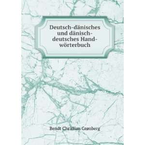   nisch deutsches Hand wÃ¶rterbuch Bendt Christian GrÃ¸nberg Books