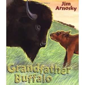  Grandfather Buffalo [Hardcover] Jim Arnosky Books