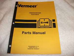 VERMEER TRH450, SO450 Trenchers Parts Manuals  