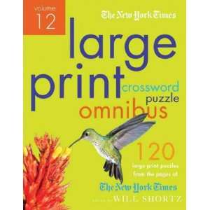  Large Print Crossword Puzzle Omnibus Volume 12: 120 Large Print Easy 