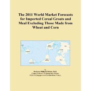  The 2011 World Market Forecasts for Imported Cereal Groats 