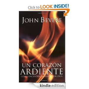 Un corazon ardiente (Spanish Edition) John Bevere  Kindle 