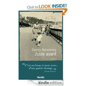 Juste avant (LITTERATURE FRA) (French Edition) Fanny Saintenoy 