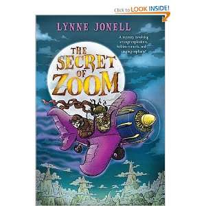 The Secret of Zoom   [SECRET OF ZOOM] [Paperback] Lynne(Author 