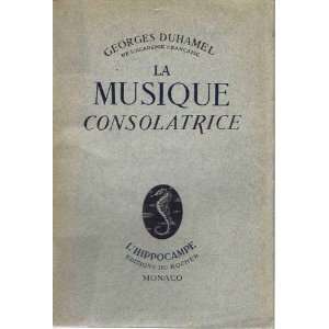  la musique consolatrice duhamel georges Books