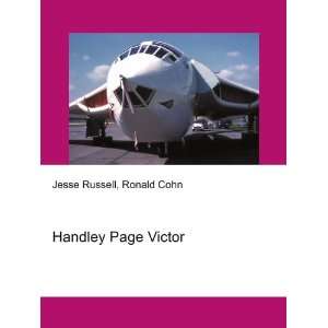  Handley Page Victor Ronald Cohn Jesse Russell Books