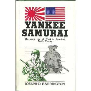  Yankee Samurai Joseph D. Harrington Books