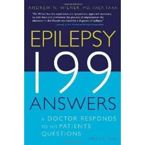  Epilepsy 199 Answers A Doctor Responds to His Patients 