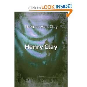  Henry Clay Thomas Hart Clay Books