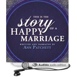  This Is the Story of a Happy Marriage (Audible Audio 