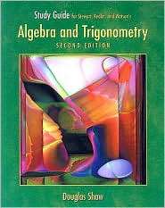 Study Guide for Stewart/Redlin/Watsons Algebra and Trigonometry, 2nd 
