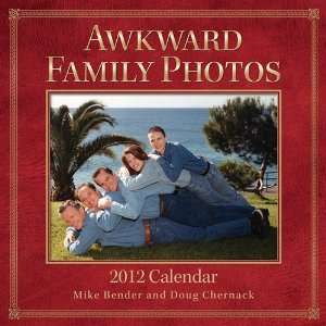  Awkward Family Photos 2012 Wall Calendar