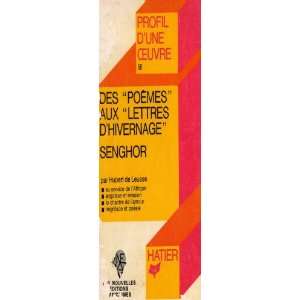    Senghor (Profil dune Oeuvre) Senghor, Hubert de Leusse Books