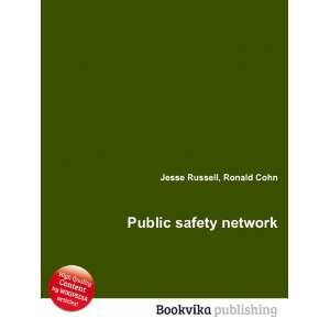  Public safety network: Ronald Cohn Jesse Russell: Books