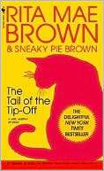 The Tail of the Tip Off (Mrs. Rita Mae Brown