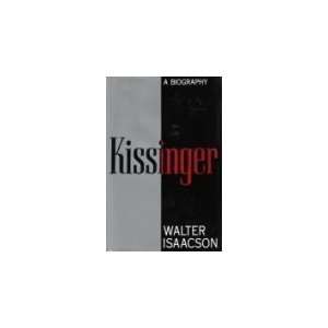  Kissinger A Biography [Hardcover] Walter Isaacson Books