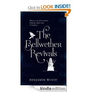 The Bellwether Revivals Benjamin Wood  Kindle Store